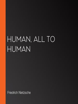 cover image of Human, All to Human